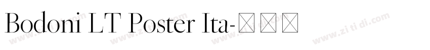Bodoni LT Poster Ita字体转换